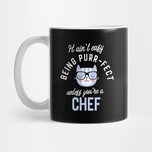 Chef Cat Lover Gifts - It ain't easy being Purr Fect Mug